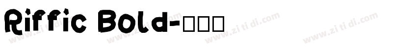 Riffic Bold字体转换